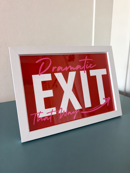 A5 “Dramatic Exit” Print with Frame