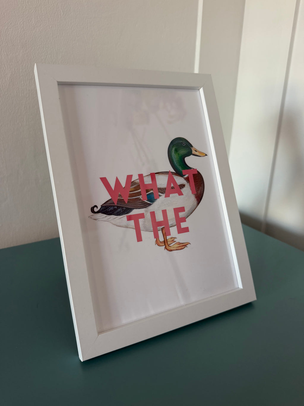 A5 “What the Duck” Print with Frame